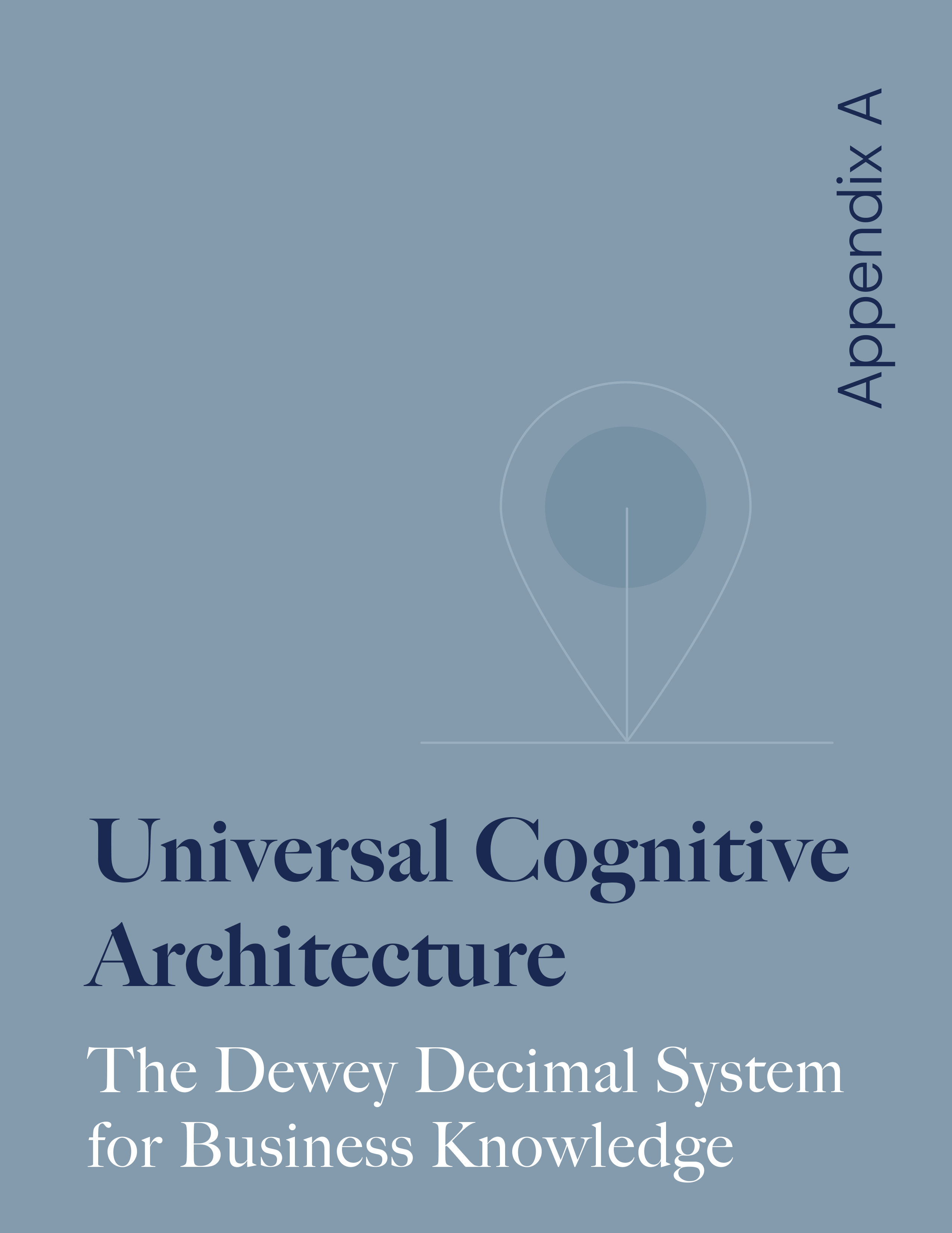 Appendix A — Universal Cognitive Architecture, the 11 Organizational Cognates